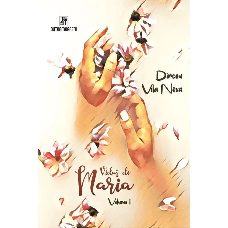 Vidas De Maria - Volume Ii