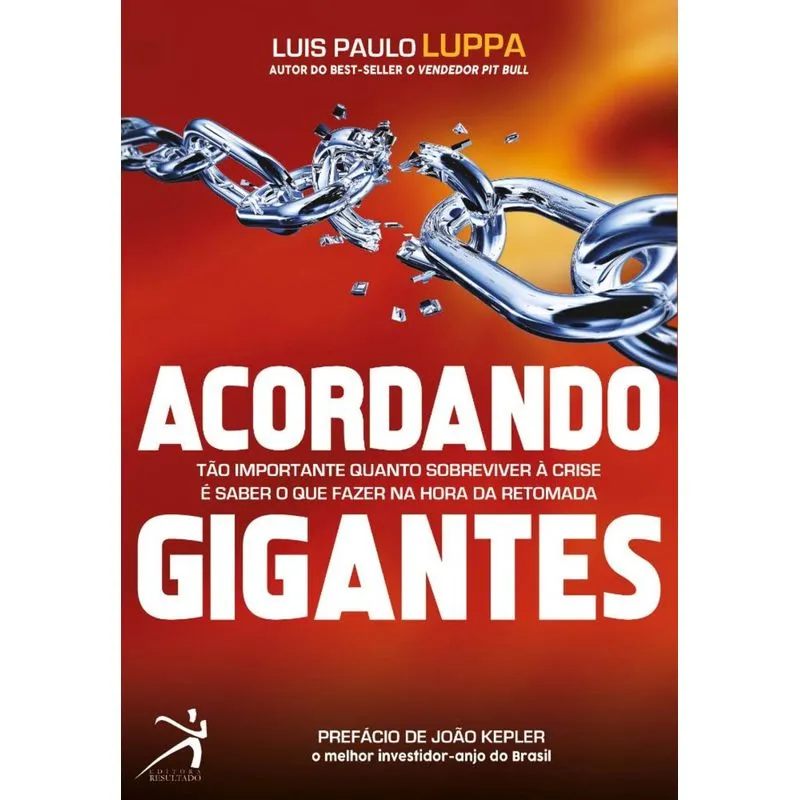 Acordando Gigantes: Tão importante quanto sobreviver à crise é saber o que fazer na hora da retomada