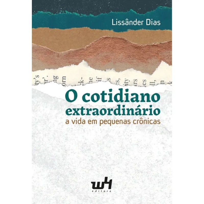 O COTIDIANO EXTRAORDINÁRIO