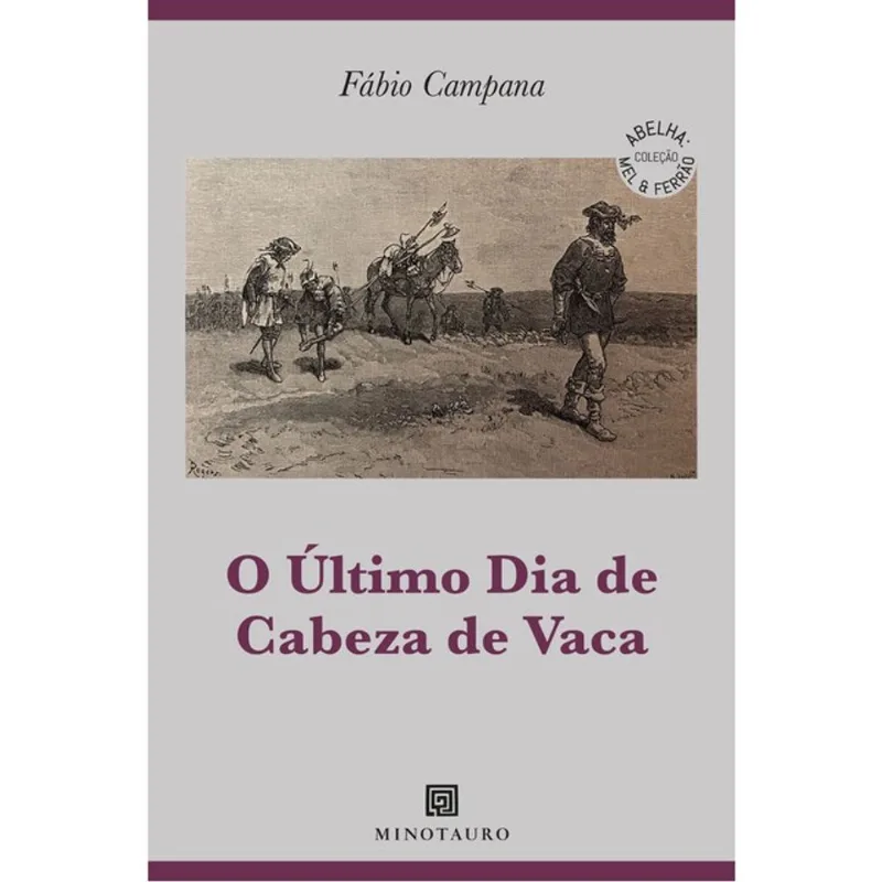 O ÚLTIMO DIA DE CABEZA DE VACA
