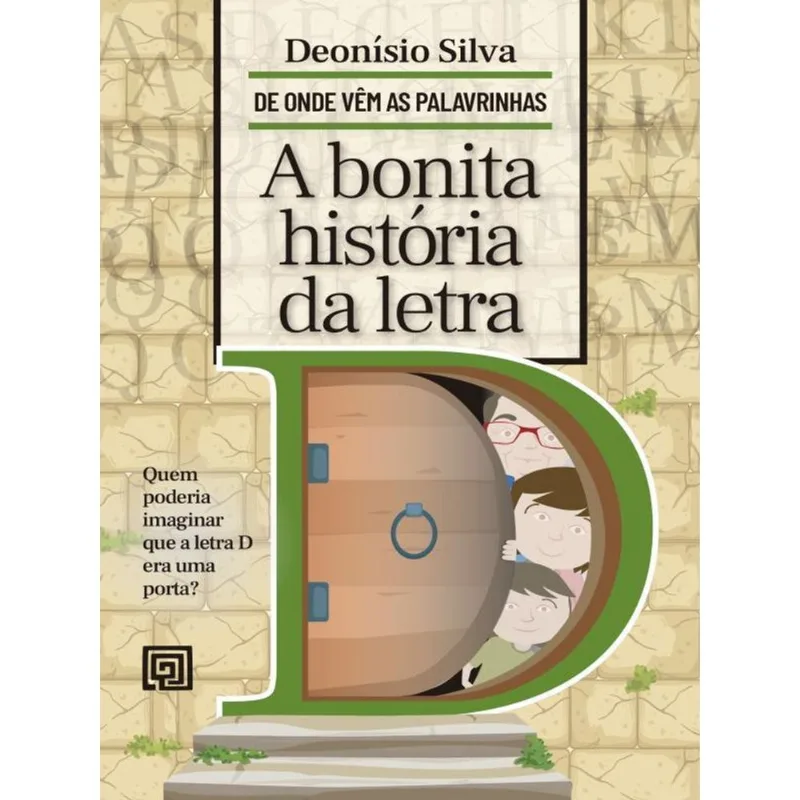 A BONITA HISTÓRIA DA LETRA D