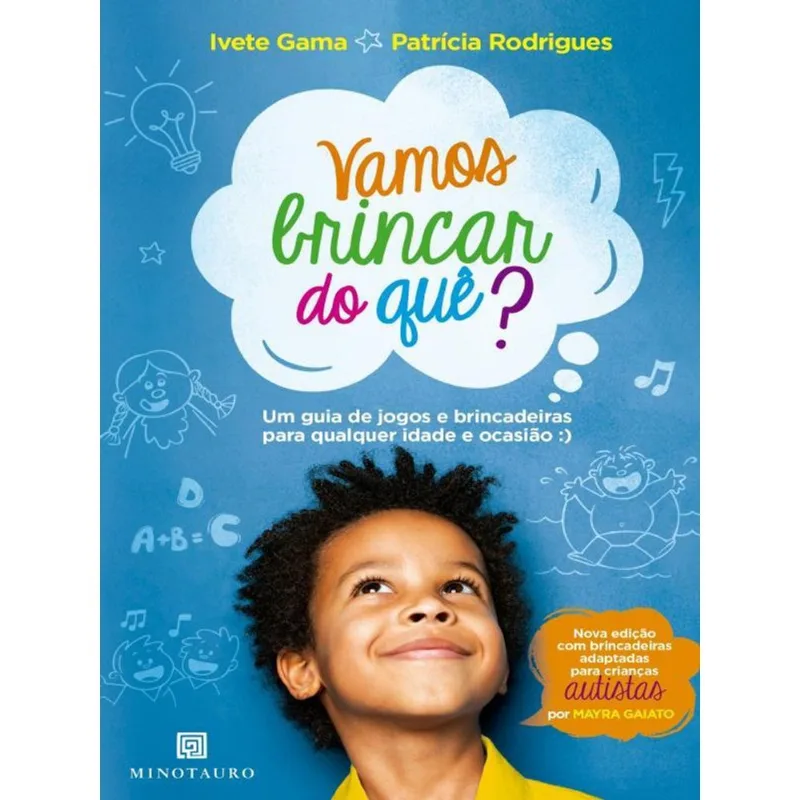 VAMOS BRINCAR DO QUÊ?