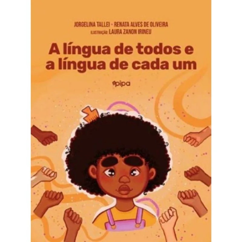 A Língua De Todos E A Língua De Cada De Um