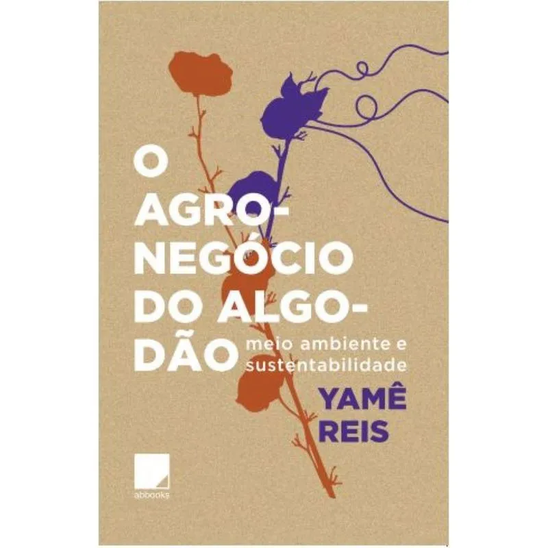 O Agronegócio Do Algodão