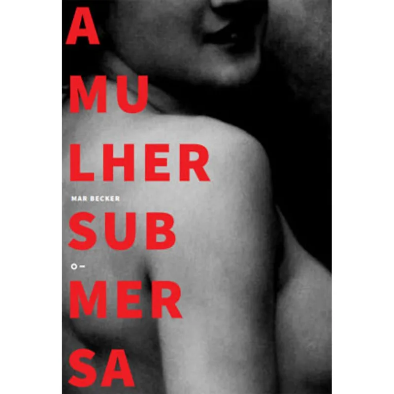 A MULHER SUBMERSA