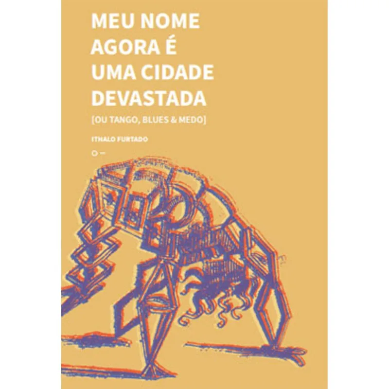 MEU NOME AGORA É UMA CIDADE DEVASTADA