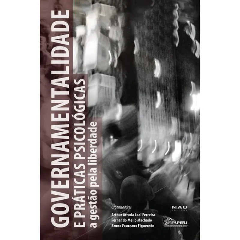GOVERNAMENTALIDADE E PRÁTICAS PSICOLÓGICAS