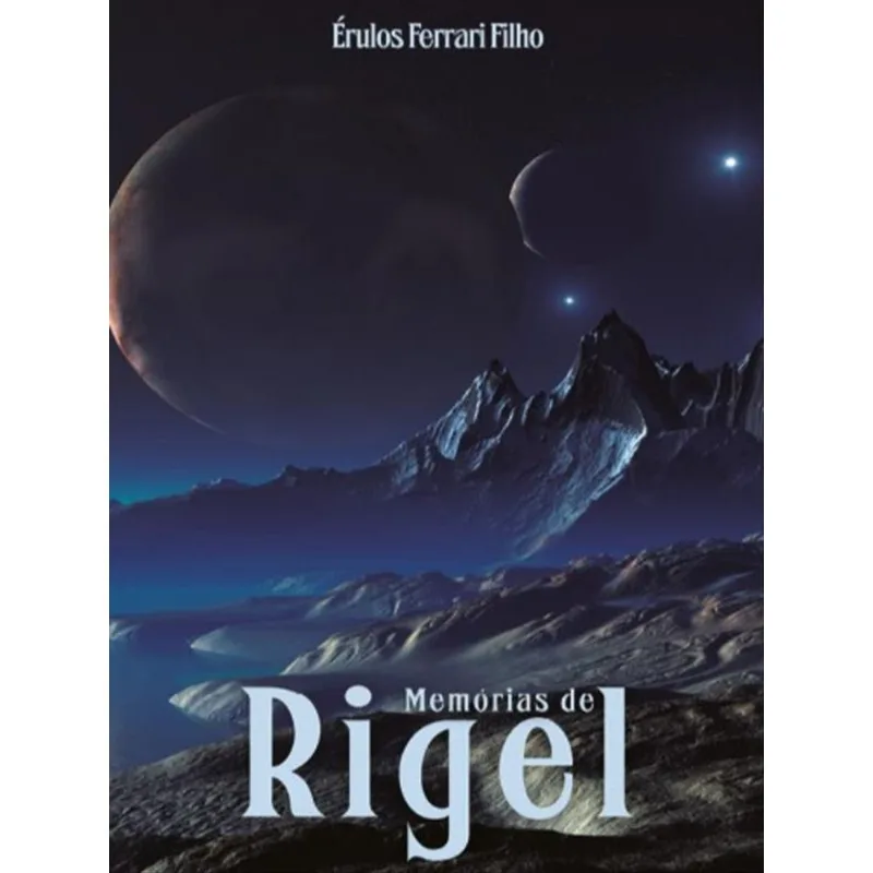 MEMÓRIAS DE RIGEL