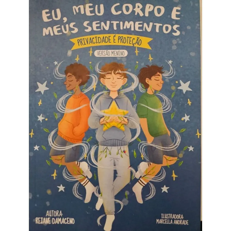 EU, MEU CORPO E MEUS SENTIMENTOS