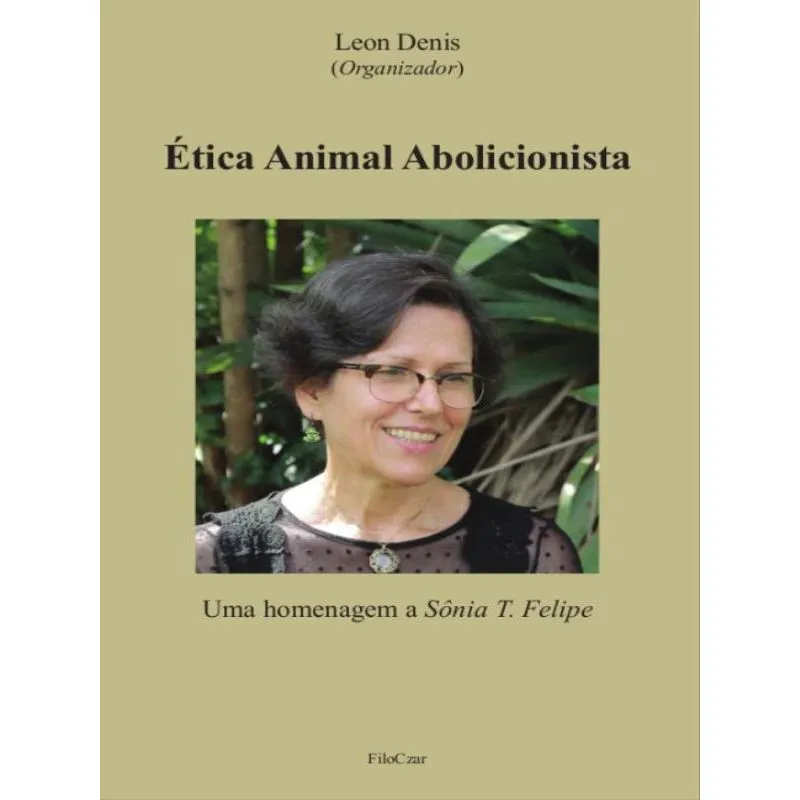 ÉTICA ANIMAL ABOLICIONISTA