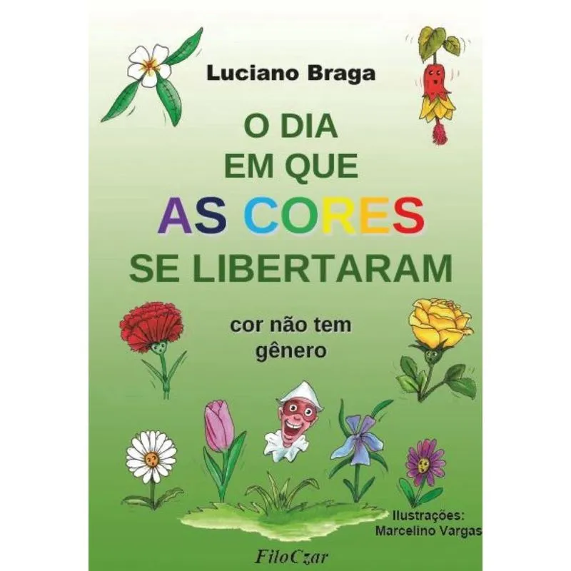 O dia em que as cores se libertaram: Cor não tem gênero