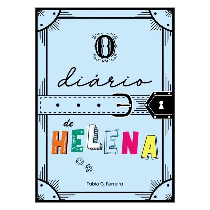 O Diário de Helena (Fabio Gonçalves Ferreira)