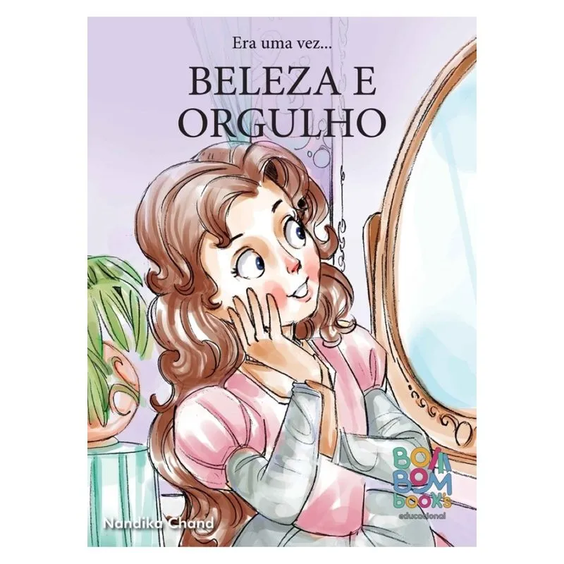 Era uma vez: beleza e orgulho