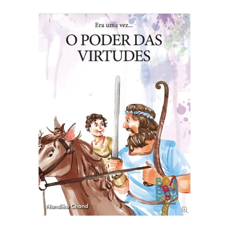 Era uma vez... O poder das Virtudes (Nandika Chand)