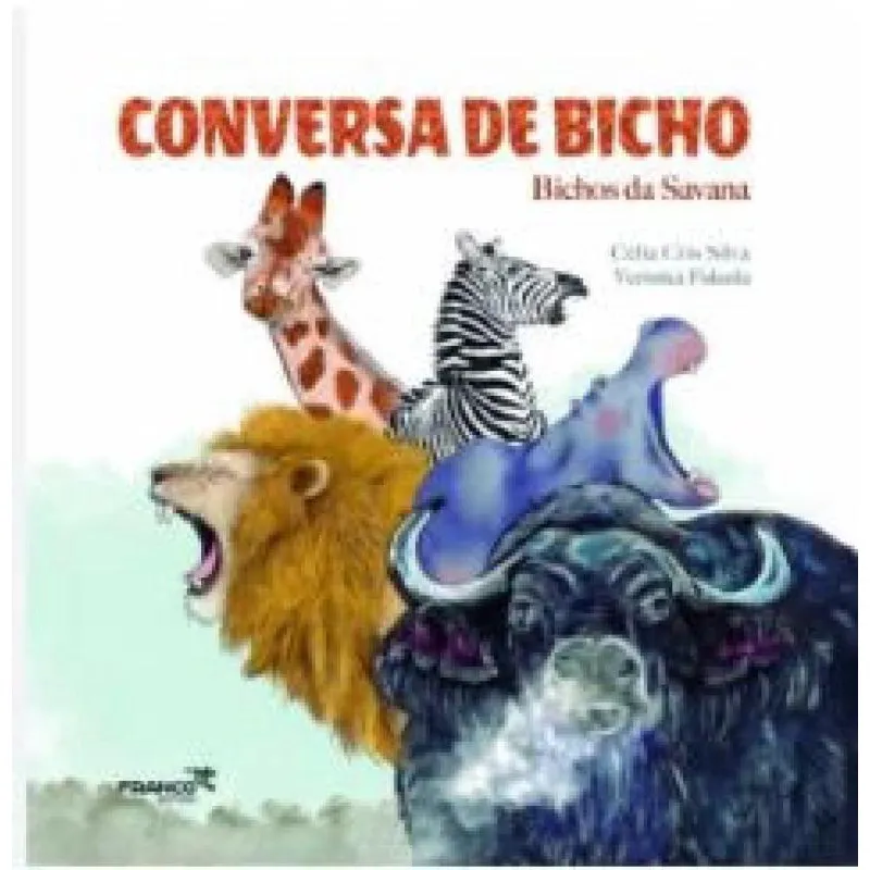 Conversa De Bicho Bichos Da Savana