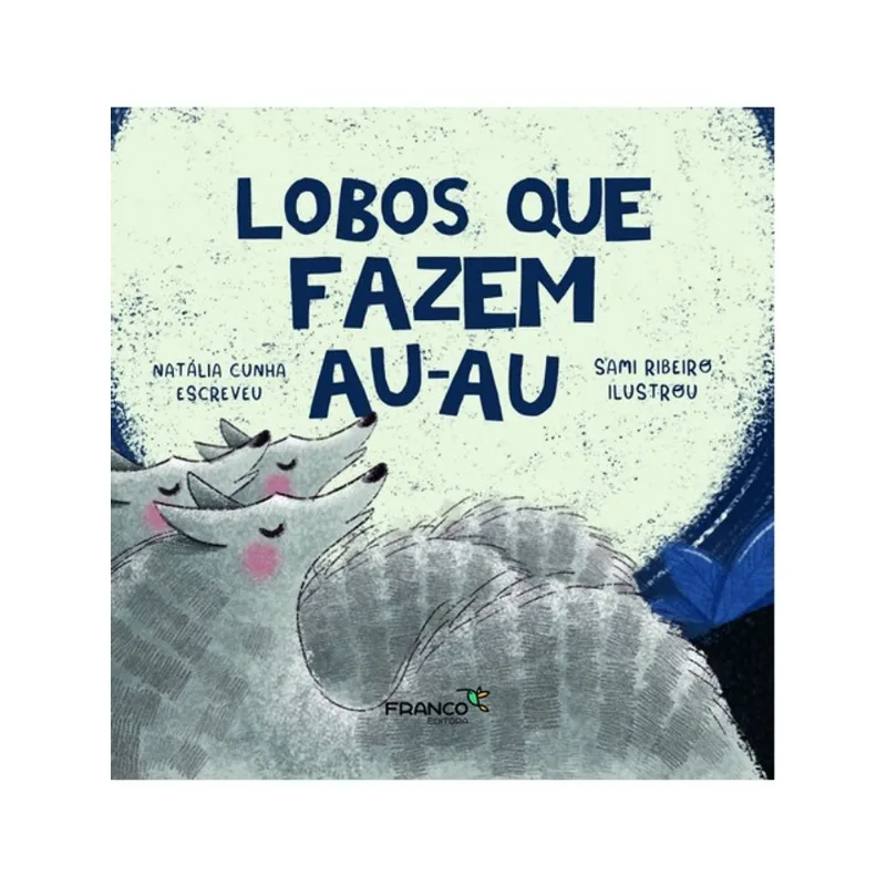 LOBOS QUE FAZEM AU-AU