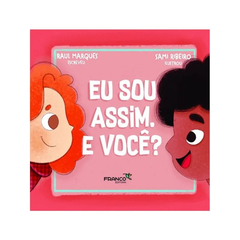 EU SOU ASSIM. E VOCÊ?