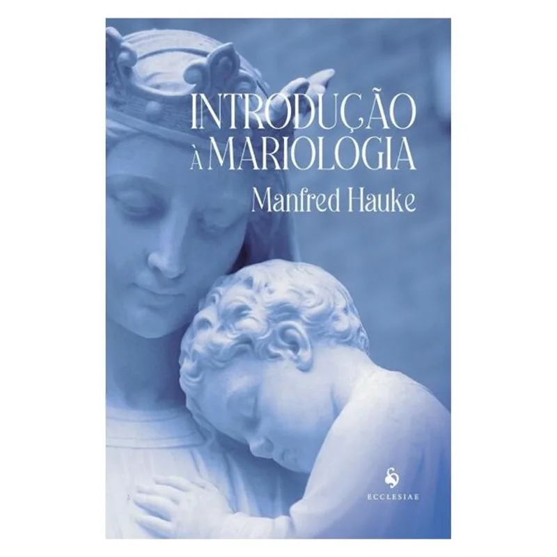 INTRODUÇÃO À MARIOLOGIA