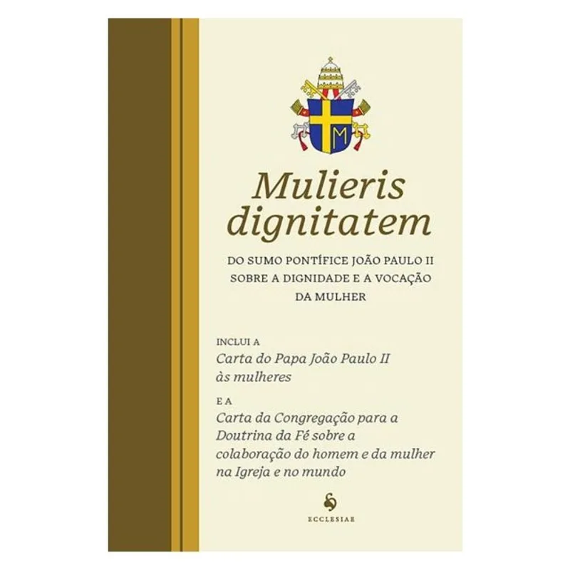 CARTA APOSTÓLICA MULIERIS DIGNITATEM