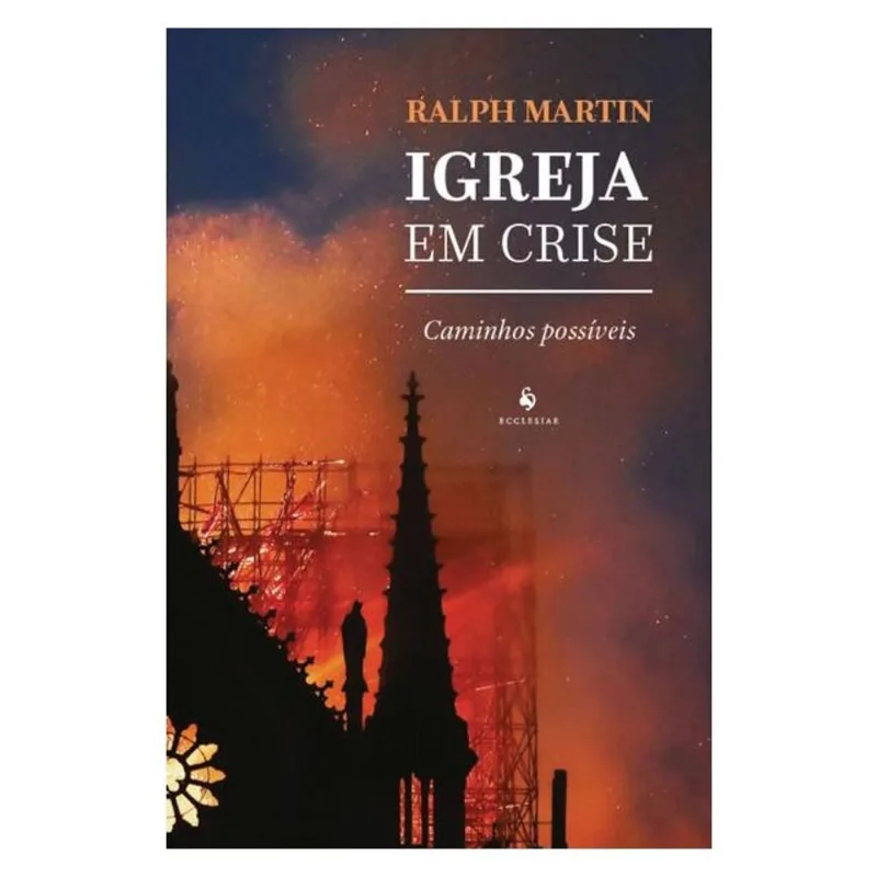 IGREJA EM CRISE: CAMINHOS POSSÍVEIS