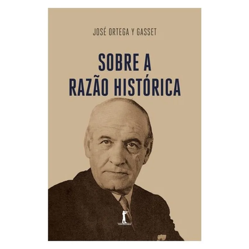 SOBRE A RAZÃO HISTÓRICA