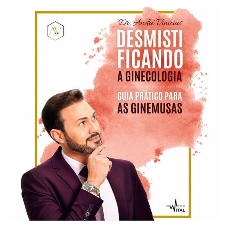 DESMISTIFICANDO A GINECOLOGIA: GUIA PRÁTICO PARA AS GINEMUSAS