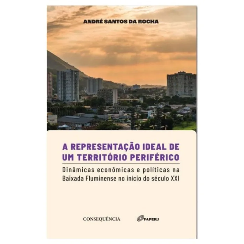 A REPRESENTAÇÃO IDEAL DE UM TERRITÓRIO PERIFÉRICO