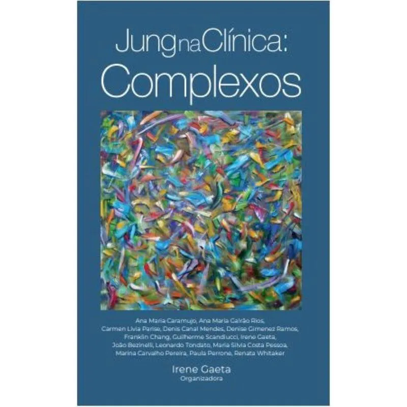 Jung na clínica: Complexos