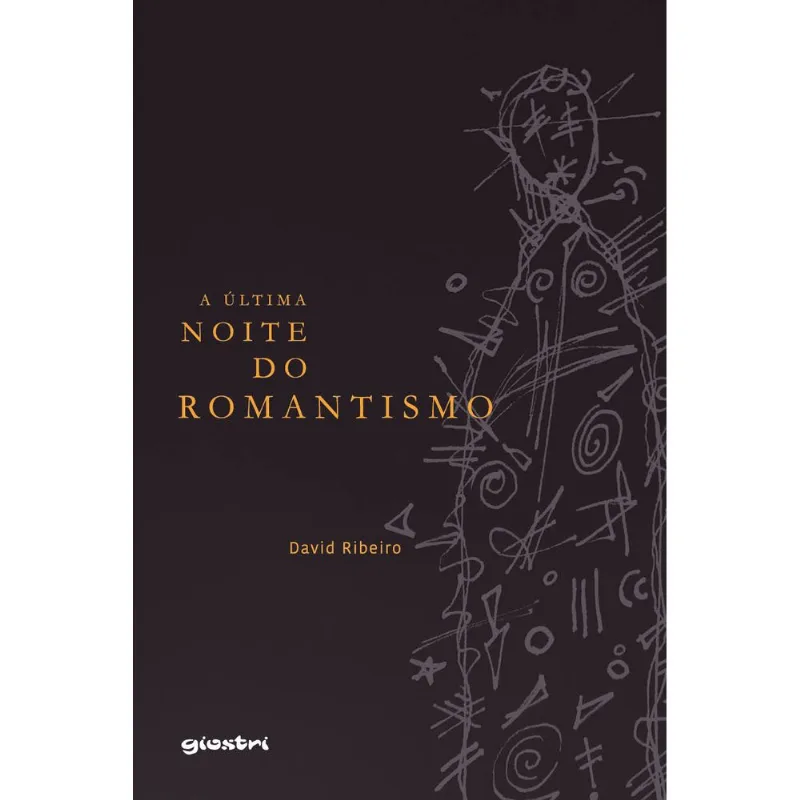 A ÚLTIMA NOITE DO ROMANTISMO