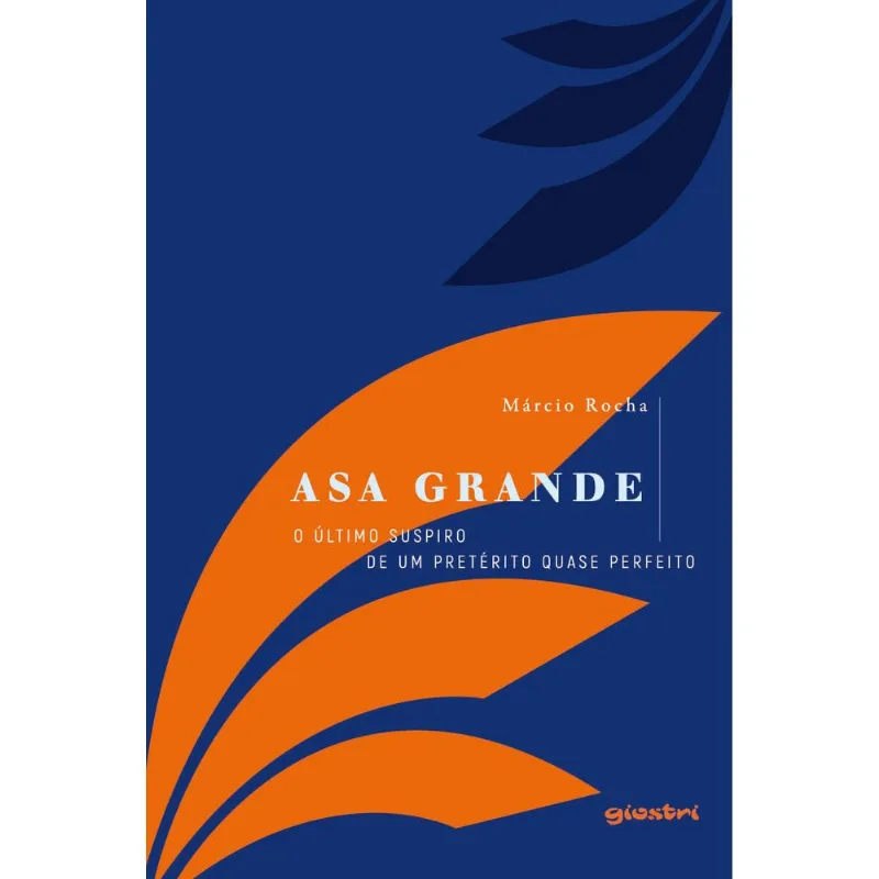 ASA GRANDE – O ÚLTIMO SUSPIRO DE UM PRETÉRITO QUASE PERFEITO