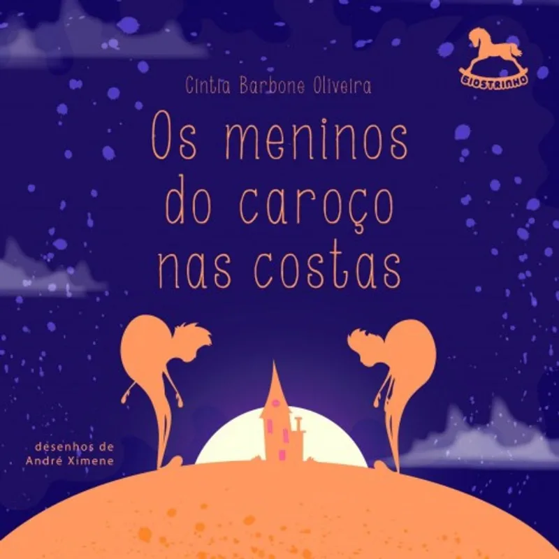 OS MENINOS DO CAROÇO NAS COSTAS - VOL. 1