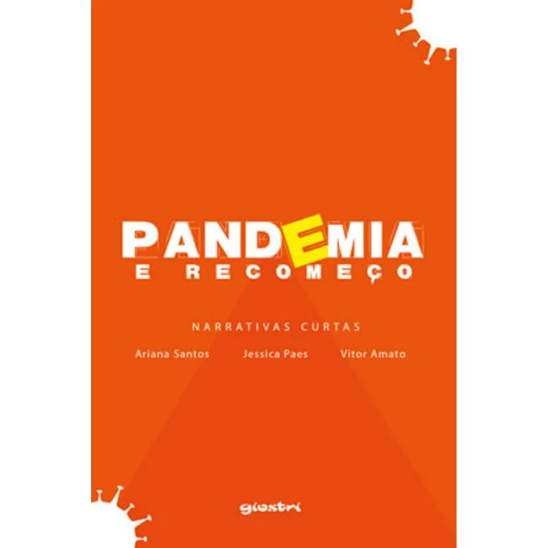 PANDEMIA E RECOMEÇO