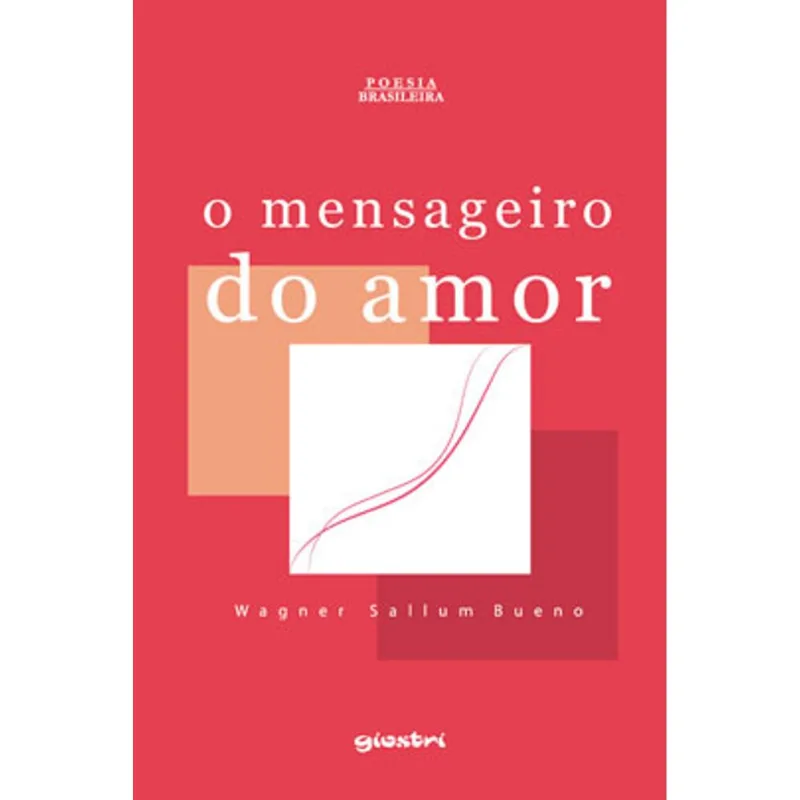 O MENSAGEIRO DO AMOR