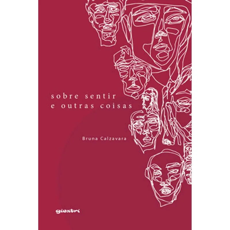 SOBRE SENTIR E OUTRAS COISAS