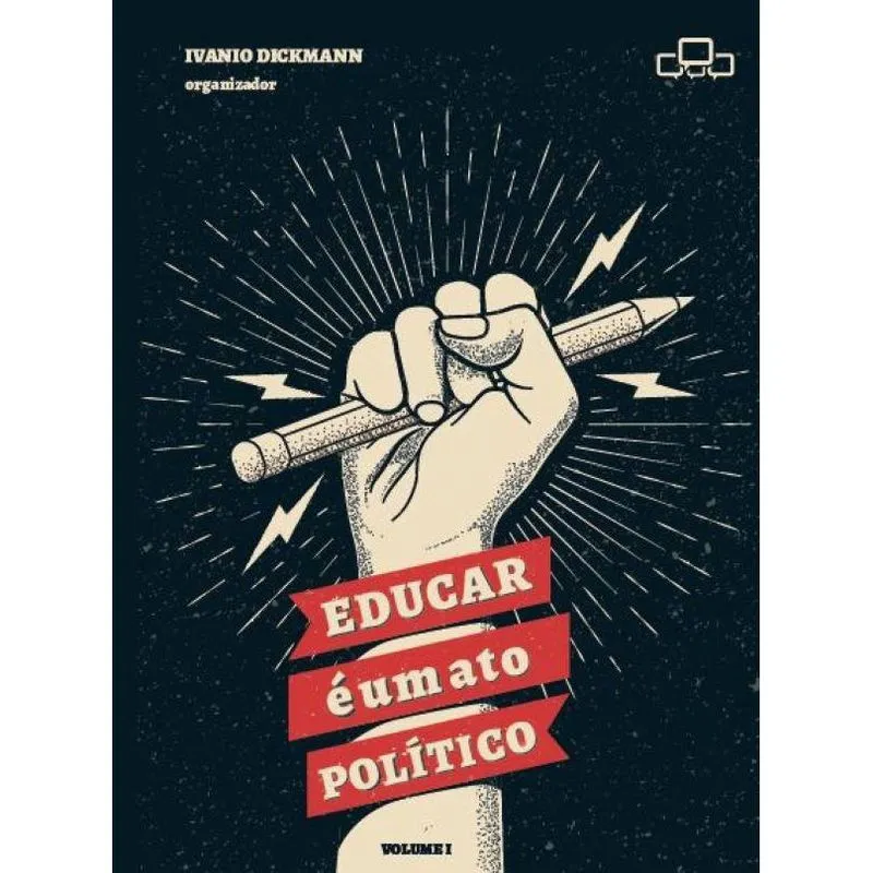 Educar é um ato político Volume 1