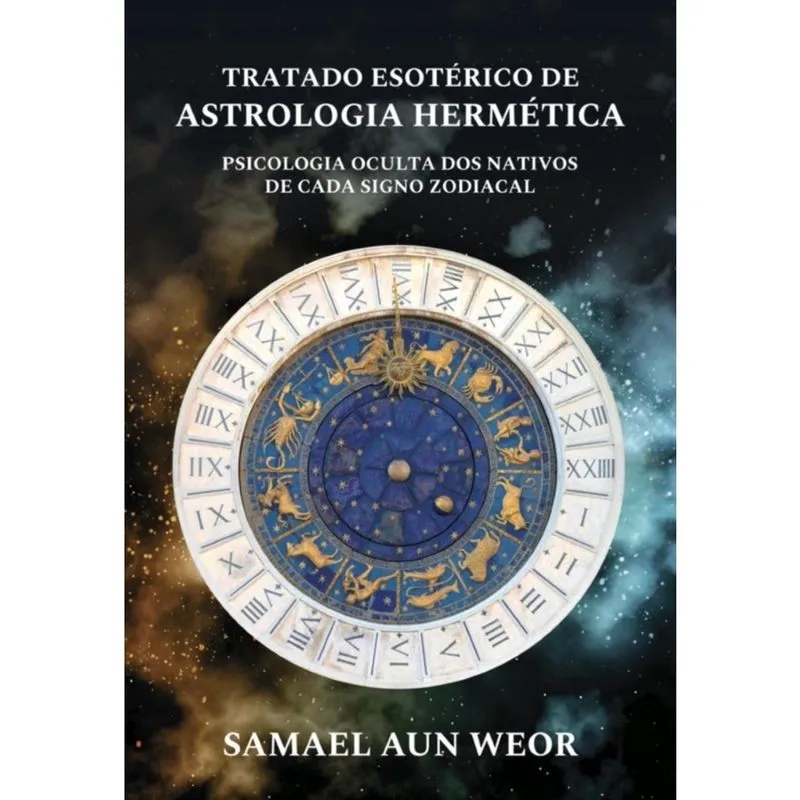 Tratado esotérico de astrologia hermética