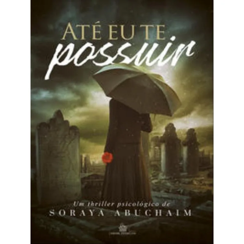 ATÉ EU TE POSSUIR