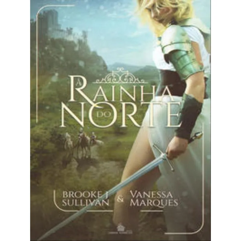 A RAINHA DO NORTE - VOL. 1