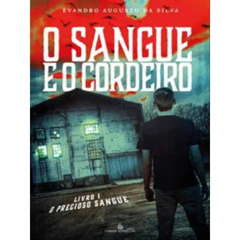 O SANGUE E O CORDEIRO - VOL. 1