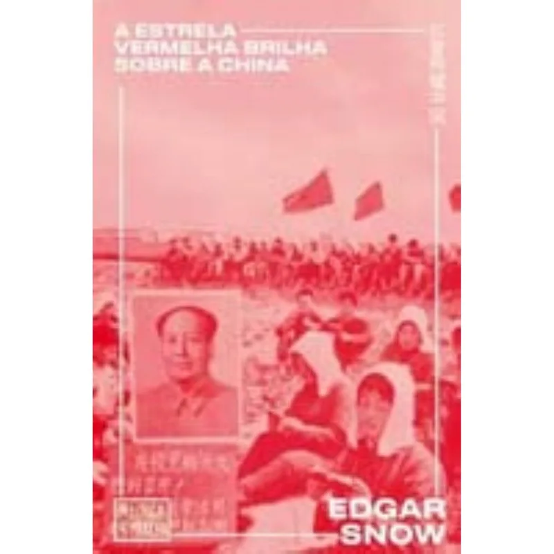 Estrela Vermelha Brilha Sob A China, A