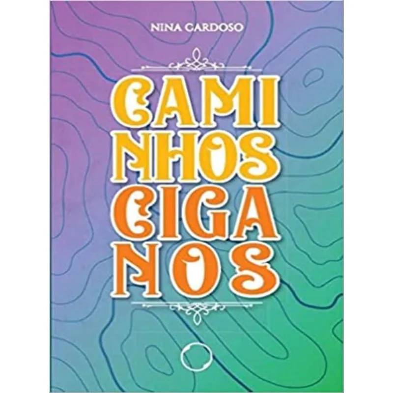 CAMINHOS CIGANOS