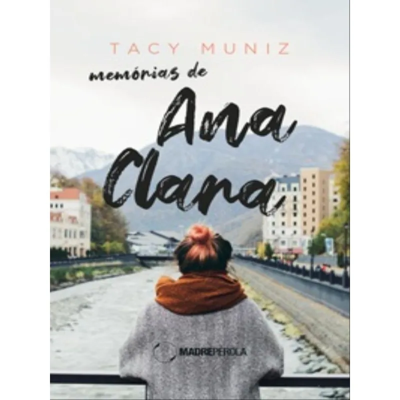 MEMÓRIAS DE ANA CLARA