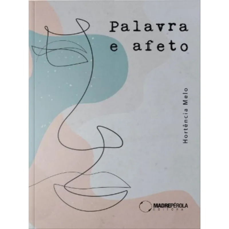PALAVRA E AFETO