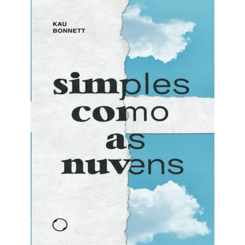 SIMPLES COMO AS NUVENS, LEVE COMO AS DESPEDIDAS