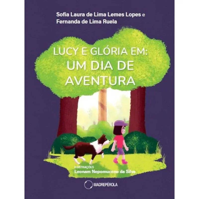 Lucy e Glória em - Um dia de aventura