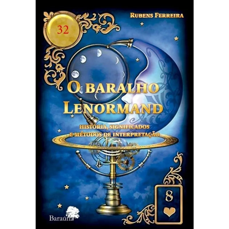 O baralho Lenormand: história, significados e métodos de interpretação
