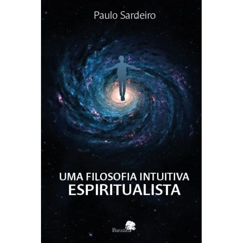 Uma Filosofia Intuitiva Espiritualista