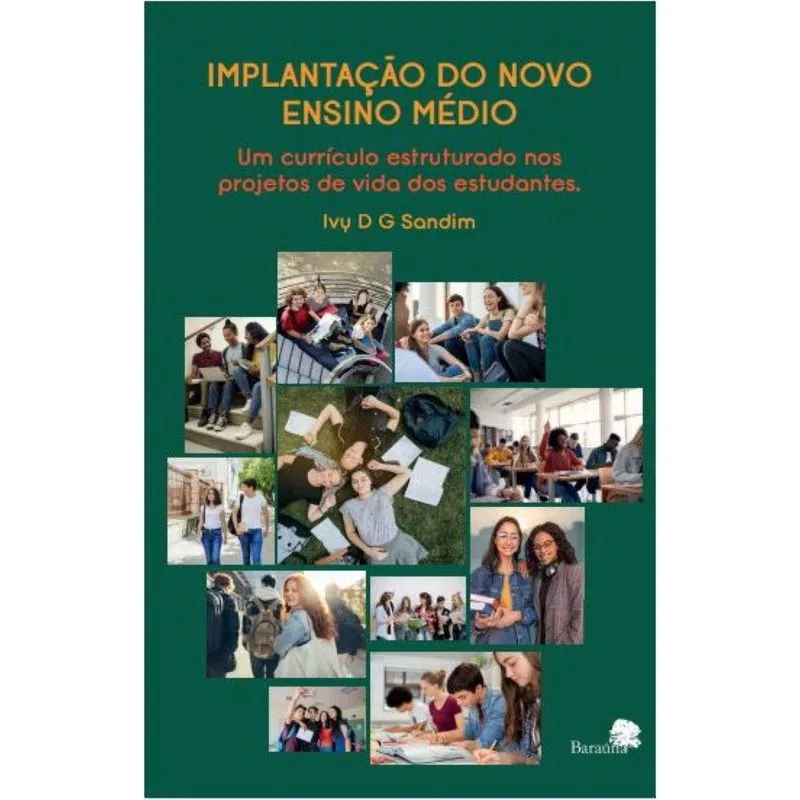 Implantação do novo ensino médio: um currículo estruturado nos projetos de vida dos estudantes