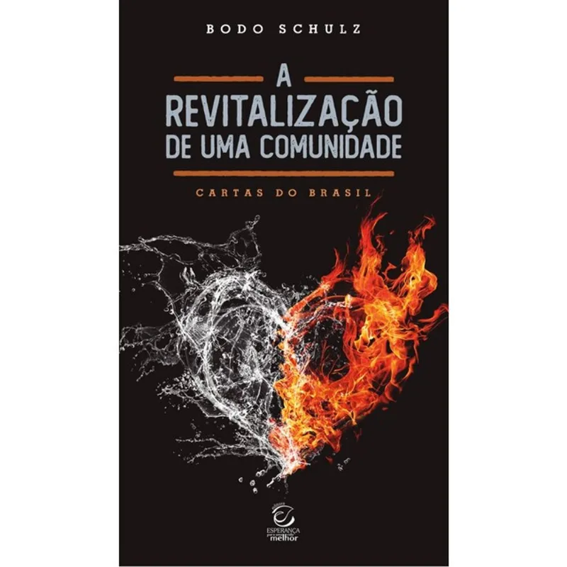 A REVITALIZAÇÃO DE UMA COMUNIDADE