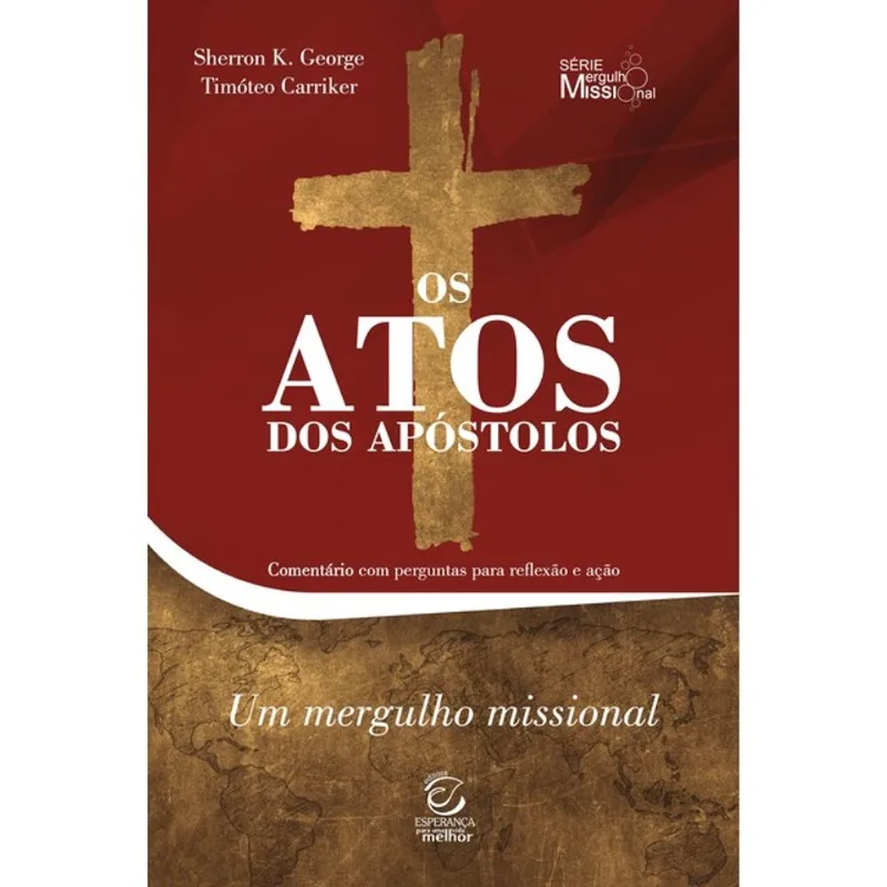 OS ATOS DOS APÓSTOLOS - VOL. 3